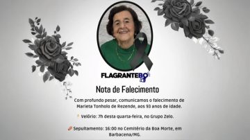 Com profundo pesar, comunicamos o falecimento de Marieta Tonholo de Rezende, aos 93 anos de idade - Flagrante BQ